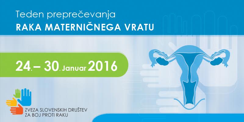 Teden preprečevanja raka materničnega vratu: 24. do 30. Januar 2016