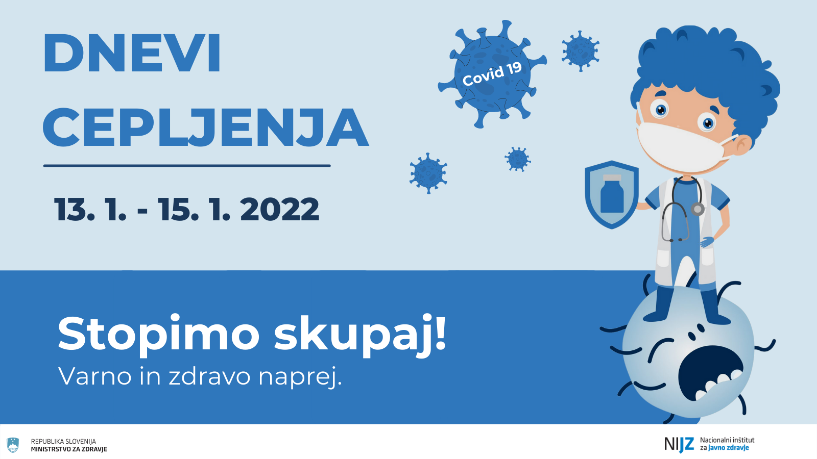 Sporočilo za javnost ob dnevih cepljenja z geslom »Stopimo skupaj! Varno in zdravo naprej« 