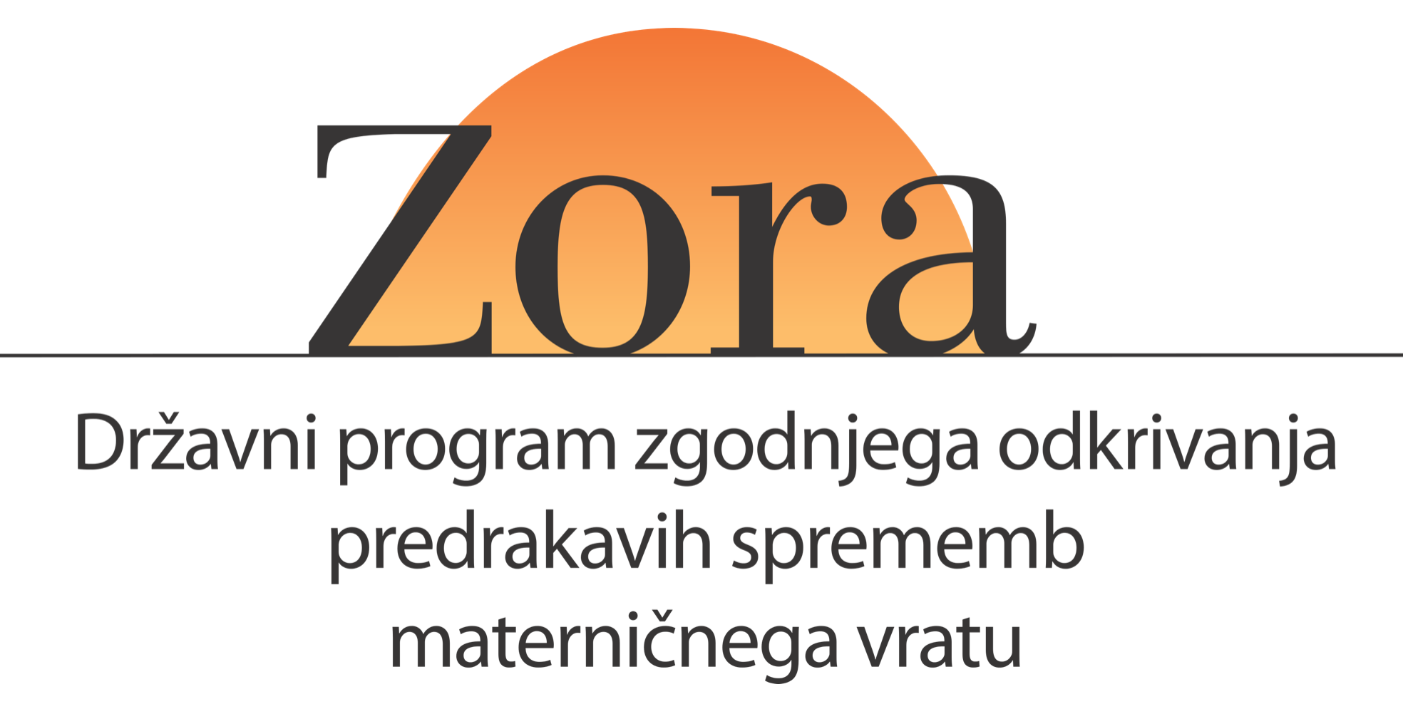 Presejalni program ZORA za zgodnje odkrivanje predrakavih sprememb na materničnem vratu